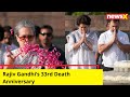 Rajiv Gandhi 33rd Death Anniversary | Rahul, Sonia Gandhi Pay Homage | NewsX