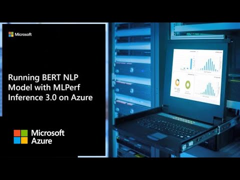 AI Benchmarking BERT NLP Models using MLPerf Inference v3.0 on Microsoft Azure