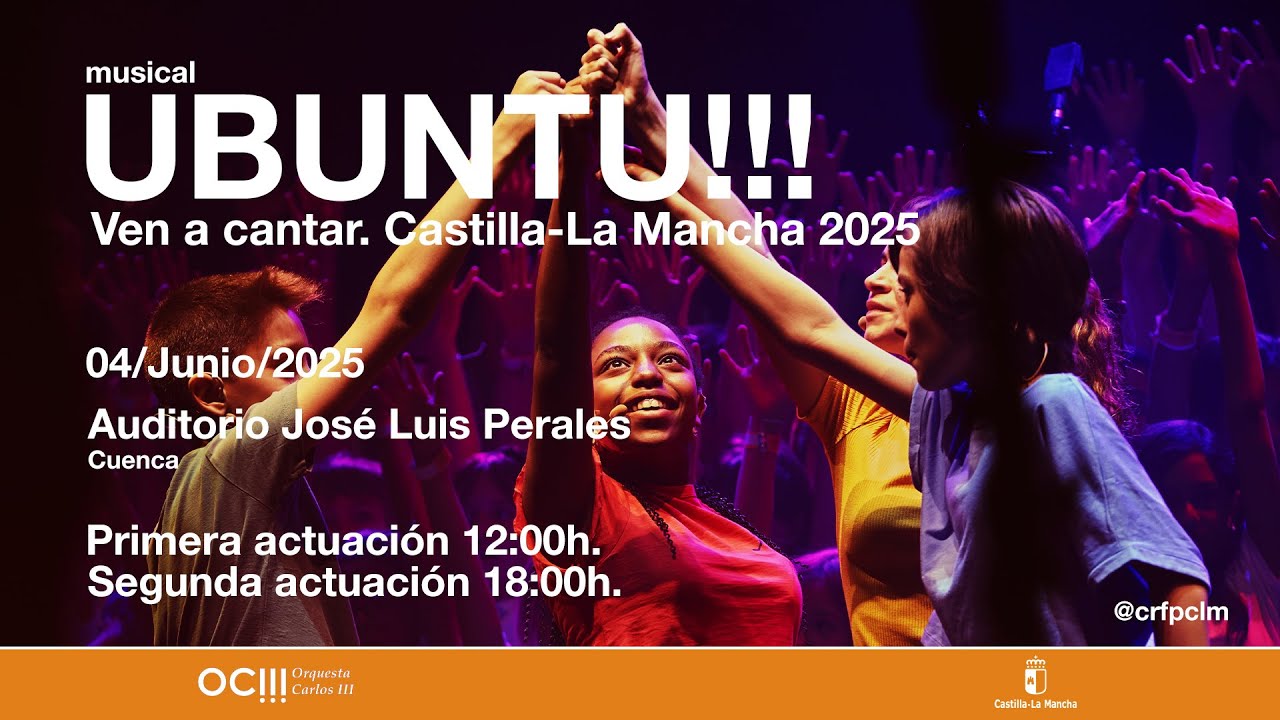 #UBUNTU. Ven a cantar. Castilla-La Mancha, 2025 - Auditorio José Luis Perales, Cuenca - 18h