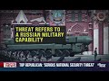 Russian military capabilities spur alarm over serious national security threat  - 01:49 min - News - Video