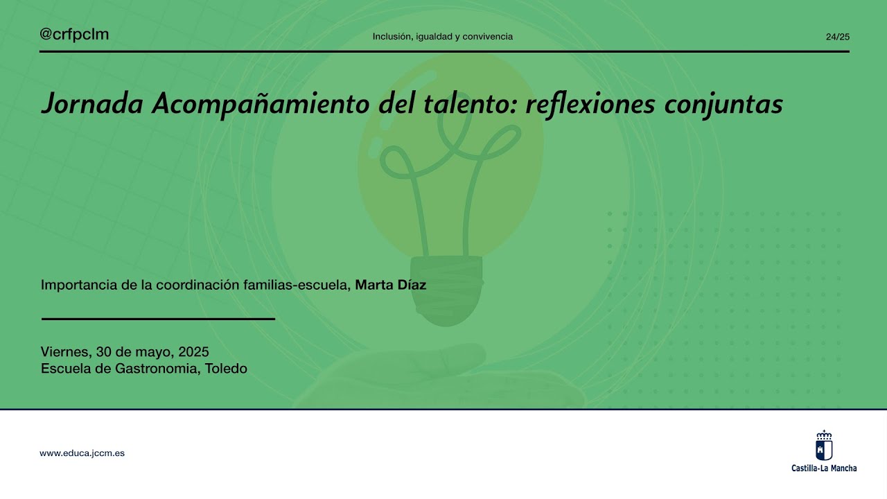 #Jornadas_CRFPCLM: Acompañamiento del talento - Importancia de la coordinación familia-escuela