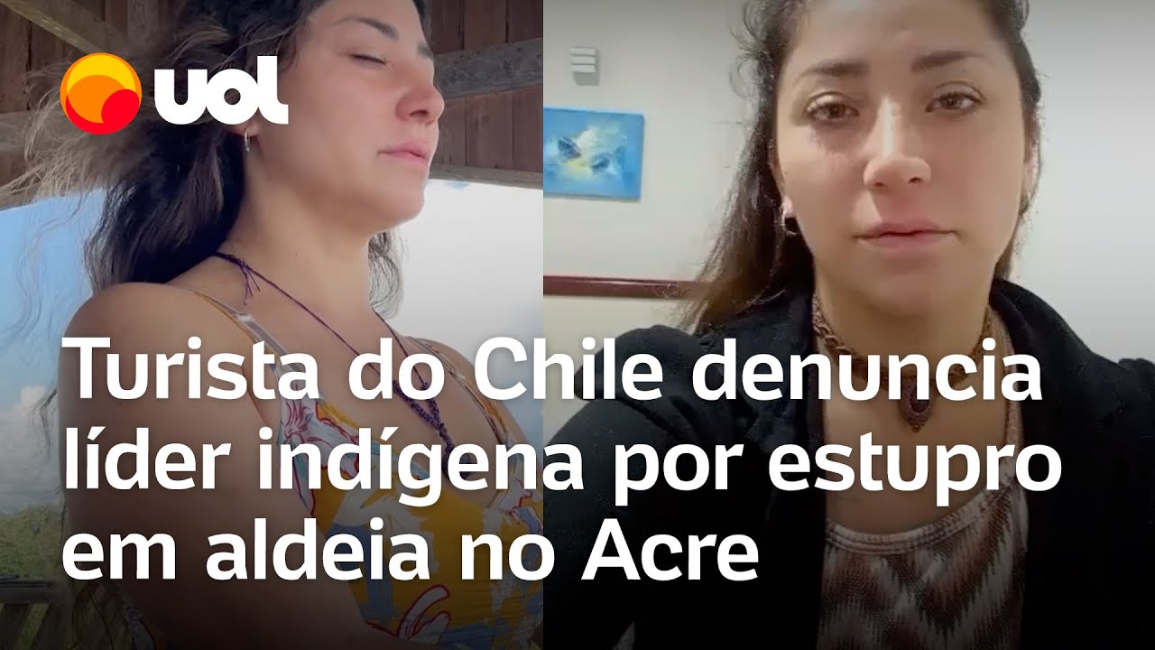 Turista do Chile denuncia líder indígena por estupro em aldeia no Acre