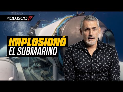 Implosión del submarino perdido: Detalles del triste suceso. “…Eso fué lo que sintieron”