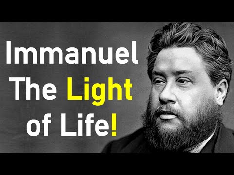 The Light of Life! - Charles Haddon (C.H.) Spurgeon Sermon