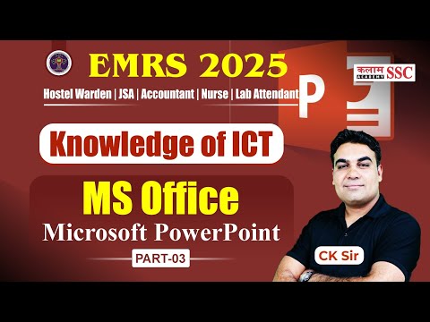 EMRS 2025 ICT | MS PowerPoint Part-3 | MS Office Tricks by CK Sir | For Warden, JSA, TGT, PGT Exam