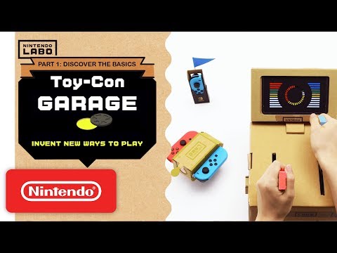 Nintendo Labo - Invent New Ways To Play With Toy-Con Garage - Part 1