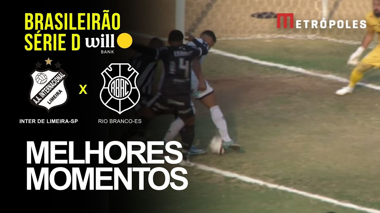 Confira melhores momentos de INTER LIMEIRA-SP 0 X 0 RIO BRANCO-ES pelo Brasileirão Série D Will Bank