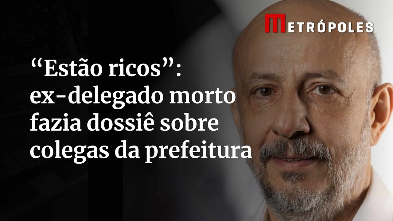 Estão ricos ex delegado morto fazia dossiê sobre colegas da prefeitura