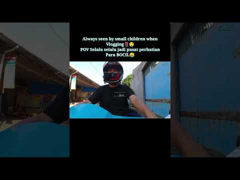 POV always seen by small children when vlogging‼️ Selalu diliatin Bocil ketika lg ngevlog😅 #motovlog
