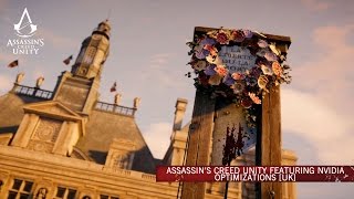 Assassin’s Creed Unity featuring NVIDIA GameWorks