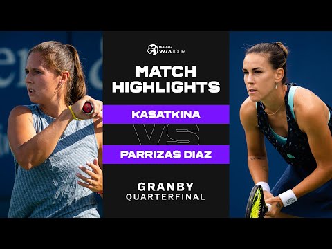 Daria Kasatkina vs. Nuria Parrizas Diaz | 2022 Granby Quarterfinals | WTA Match Highlights