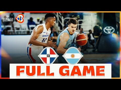 Dominican Republic v Argentina | Basketball Full Game - #FIBAWC 2023 Qualifiers