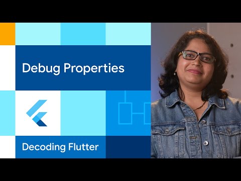 Debug properties | Decoding Flutter