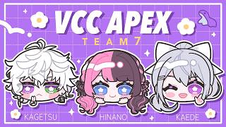 【 Apex Legends 】VCCやるぞ～～！！w/カゲツ3、でろーん3 【ぶいすぽっ！/橘ひなの】