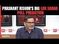 Prashant Kishor Latest Interview | PKs Poll Prediction: East, South Warning For Opposition