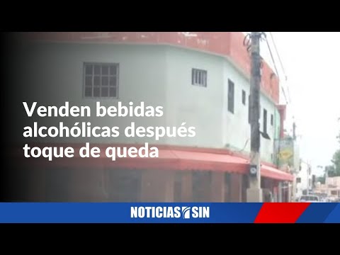 Venden bebidas alcohólicas después toque de queda