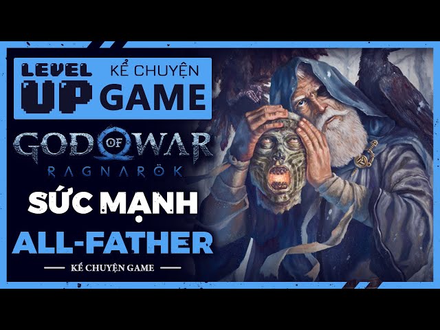 Phân Tích Odin Trong God of War Ragnarok: Trí Tuệ, Tham Vọng Và Bi Kịch | #KeChuyenGame