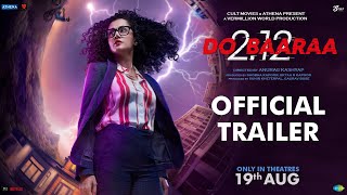 Dobaaraa Movie (2022) Official Trailer