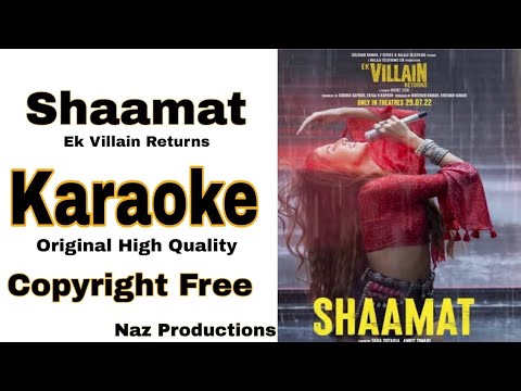 Upload mp3 to YouTube and audio cutter for Shaamat Karaoke || Ek Villain Returns || Free High Quality Original Karaoke || @Arslan Mehmood download from Youtube