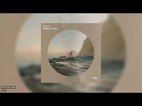 Raxot - Find My Way (Official)