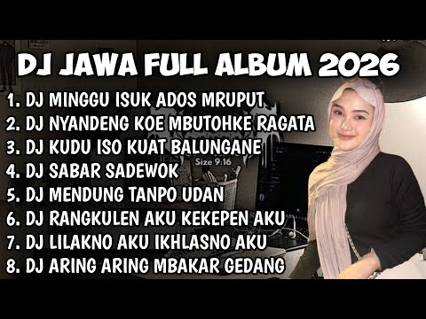 DJ JAWA TERBARU 2026 FULL BASS | DJ TAMU UNDANGAN X ROPANG X EGO WONG TUO FULL ALBUM TERBARU 2026