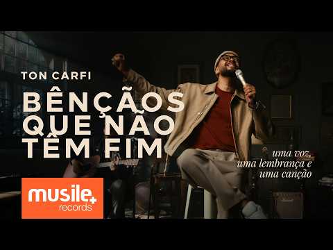 Ton Carfi – Bênçãos Que Não Têm Fim (Counting My Blessings) - Acústico | Clipe Oficial Ton Carfi – Bênçãos Que Não Têm Fim (Counting My Blessings) - Acústico | Clipe Oficial