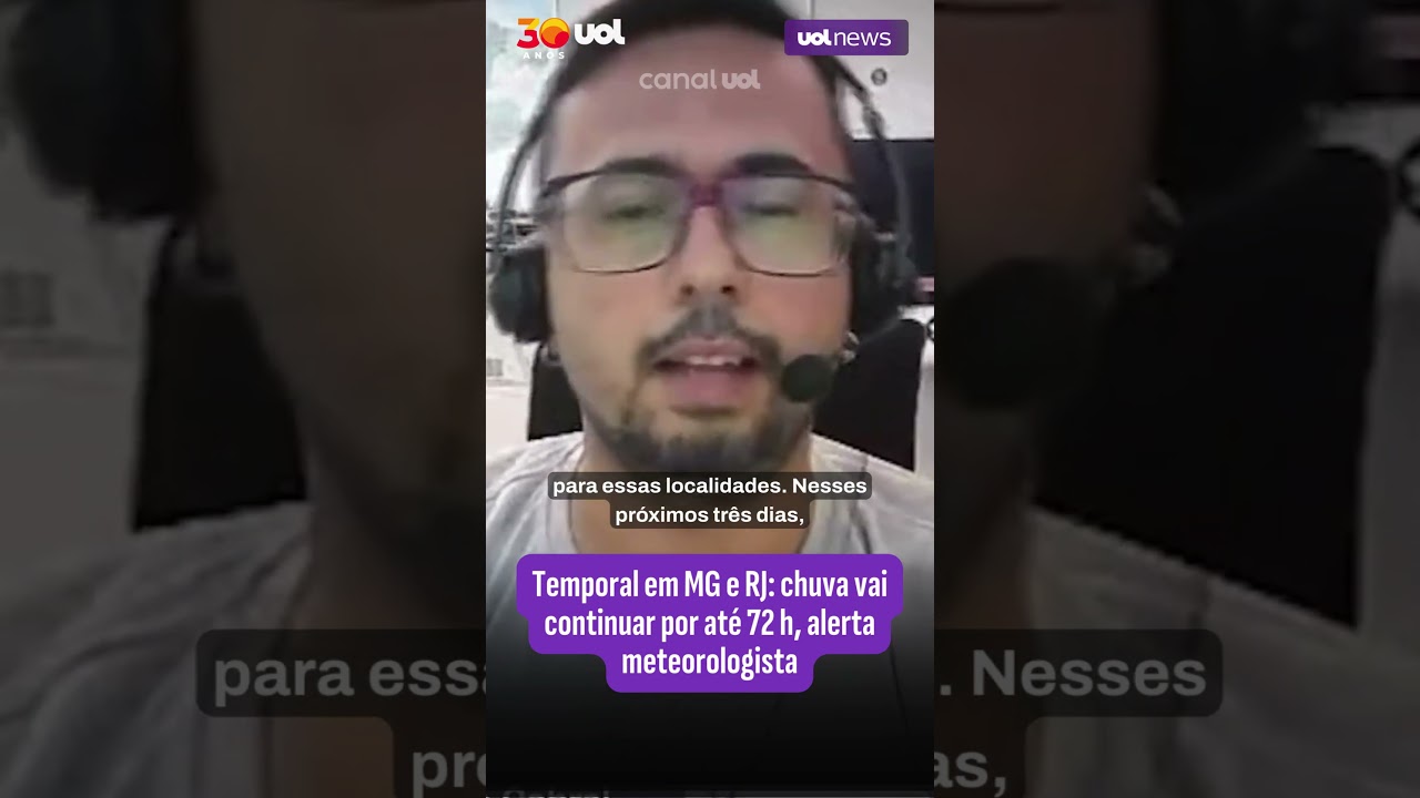 Chuva vai continuar por até 72 h após mortes em Juiz de Fora (MG) e no Rio, alerta meteorologista