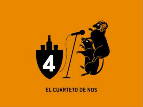 El Cuarteto de Nos Nada me da satisfacción