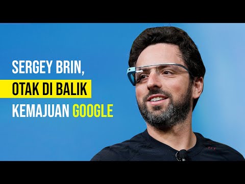 Sergey Brin, Otak Di Balik Teknologi Google