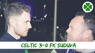 Celtic 3-0 FK Suduva | Full-time Reaction