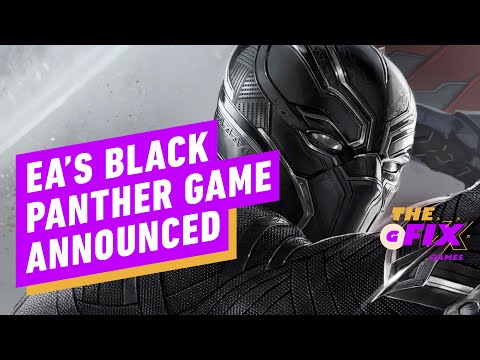 EA Announces Black Panther Game From Ex-Shadow of Mordor, God of War Devs - IGN Daily Fix