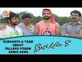 Sushanth & Team About Palleku Podam Remix Song - Aatadukundam Raa Movie