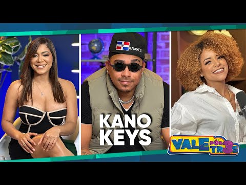 La nueva Bachata de Kano Keys / VALE POR TRES