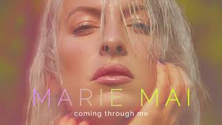 Marie Mai - Coming Through Me