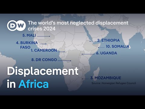 African countries top list of world's most neglected displacement crises | DW News