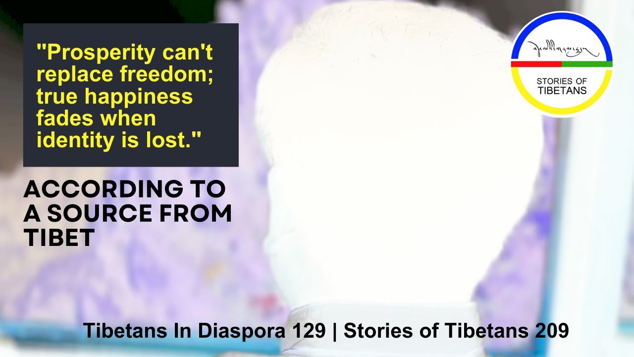 An Anonymous from Tibet | Tibetans In Diaspora 130 | Stories of Tibetans 209