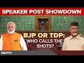 New Lok Sabha Speaker | BJP Or TDP - Who Calls The Shots In Lok Sabha?