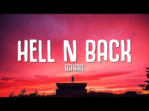 Bakar - Hell N Back (Lyrics)