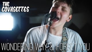 The Covasettes - Wondering Why &amp; Forget You | Live Session @ Redwall Studios