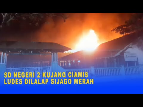 SD NEGERI 2 KUJANG CIAMIS LUDES DILALAP SIJAGO MERAH