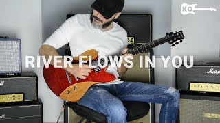 Yiruma - River Flows In You (Electric Guitar Cover by Kfir Ochaion)