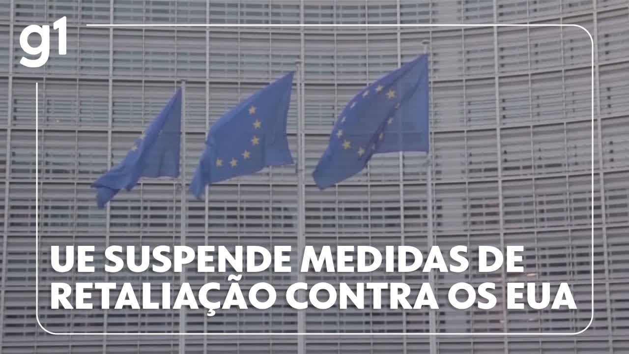 União Europeia suspende medidas de retaliação contra os EUA