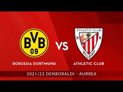 🔴 LIVE 🔴 EUS – Borussia Dortmund – Athletic Club ⚽ Lagunartekoak 2021-22