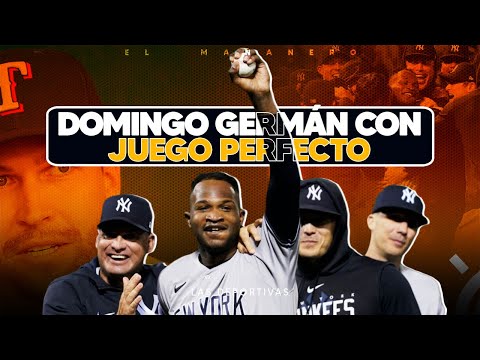 Domingo Germán con juego perfecto - Estafadores de la MLB - Las Deportivas