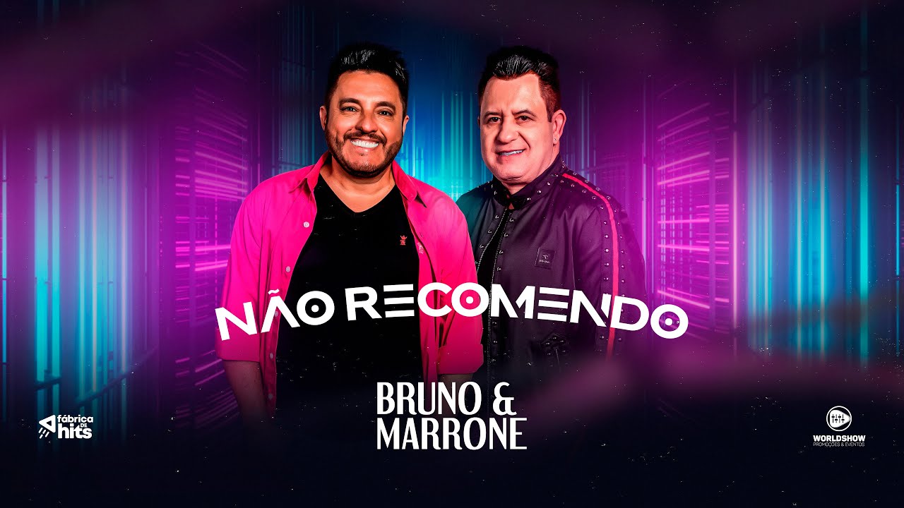 Bruno e Marrone – Não recomendo