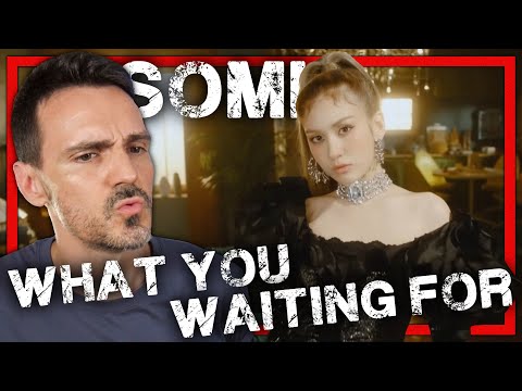 Vidéo SOMI (전소미) - 'What You Waiting For' M/V REACTION FR | KPOP Reaction Français                                                                                                                                                                            