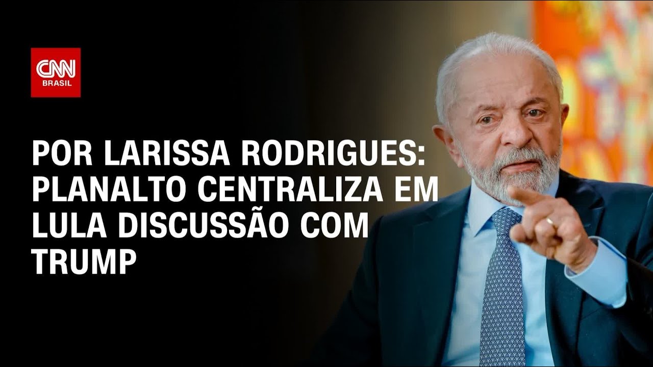 Planalto centraliza em Lula discussão com Trump | LIVE CNN