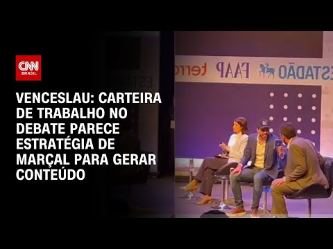 Venceslau: Carteira de trabalho no debate parece estratégia de Marçal para gerar conteúdo | CNN 360