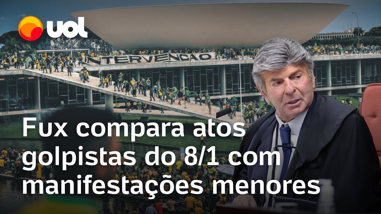 Fux diminui atos golpista do 8 de Janeiro e compara com manifestações menores