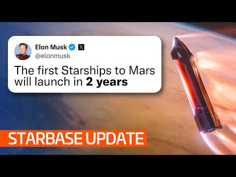 Starship To MARS in 2 YEARS? | Starbase Update